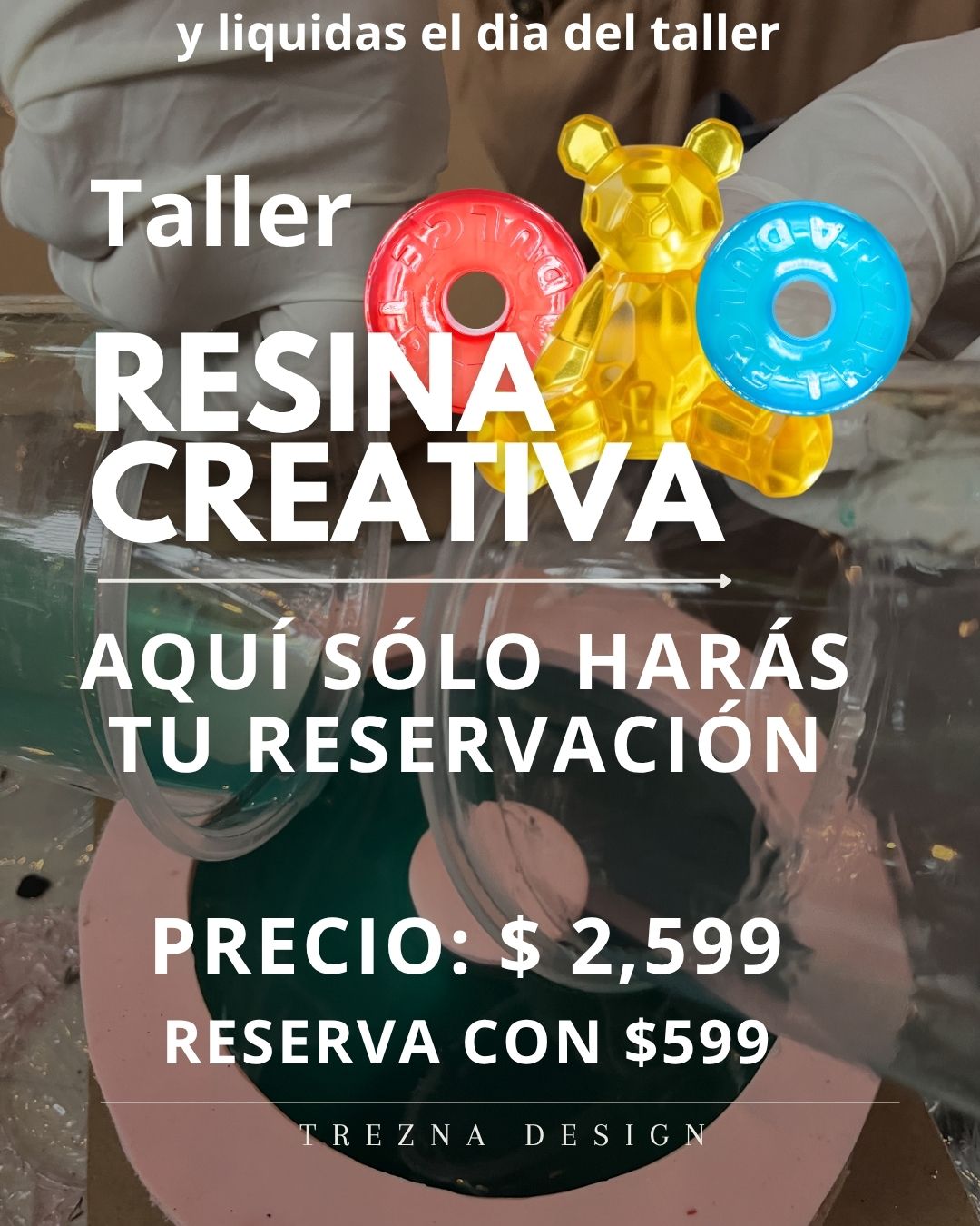 RESERVA Taller Resina Creativa